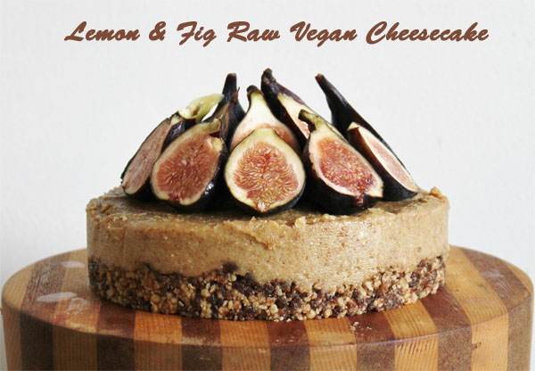 Raw Vegan Lemon and Fig Cheesecake